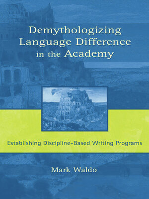 cover image of Demythologizing Language Difference in the Academy